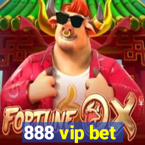 888 vip bet